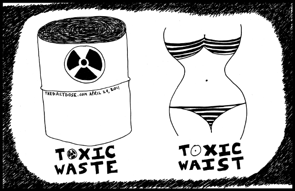 cartoon comic strip featuring toxic waste and toxic waist , from 
laughzilla for TheDailyDose.com