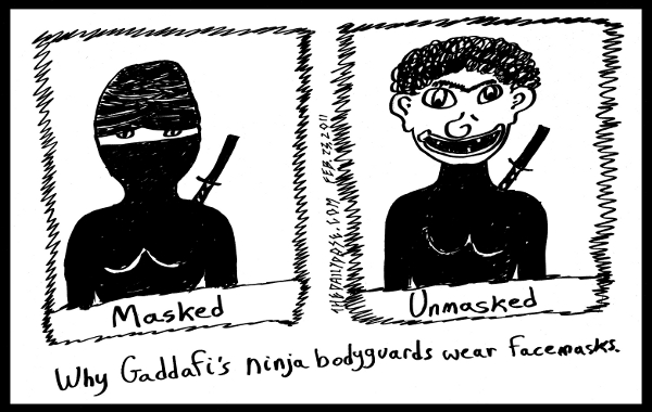 cartoon about 
lybian leader muammar gadaffi and his infamous female ninja bodyguards , from laughzilla for TheDailyDose.com