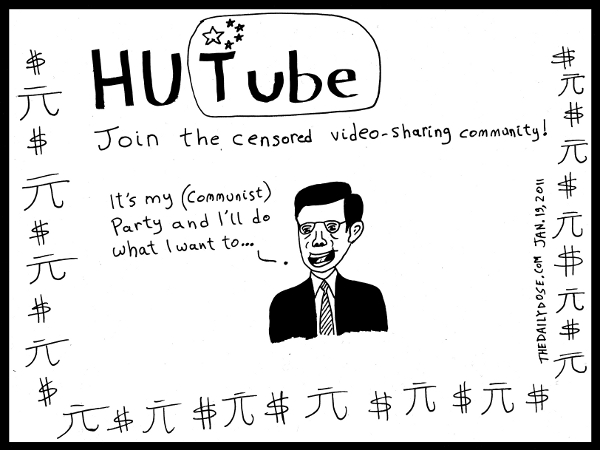 A cartoon about 
life in 21st century China: I's all about President Hu-Tube from laughzilla for TheDailyDose.com