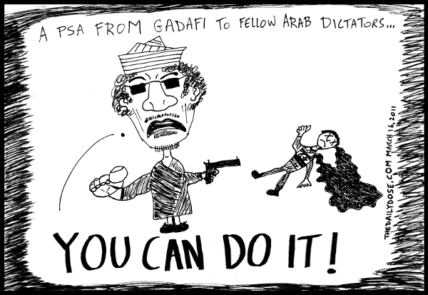 cartoon about Col. Gaddafi and his brutal crushing of the Libyan Rebels in 2011, from laughzilla for TheDailyDose.com